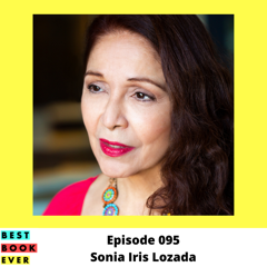 Sonia Lozada Best Book Ever Podcast